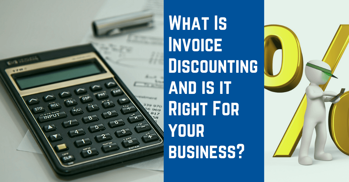  What Is Invoice Discounting And Is It Right For You ReliaBills