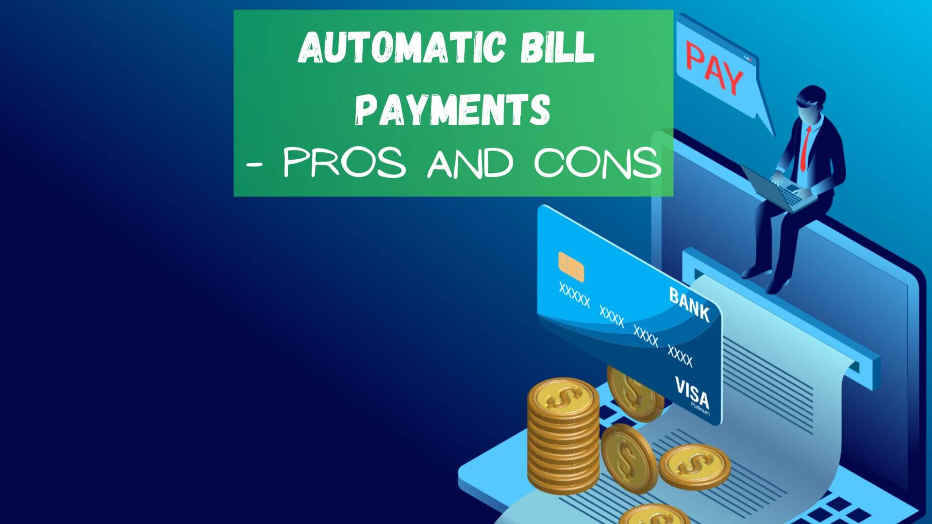 Automatic Bill Payments Pros And Cons ReliaBills