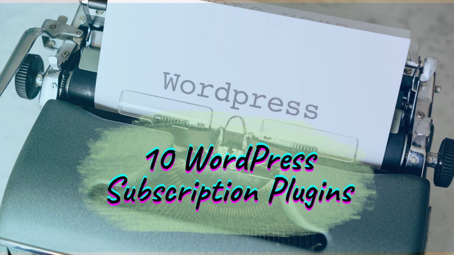 10-best-wordpress-subscription-plugins-reliabills