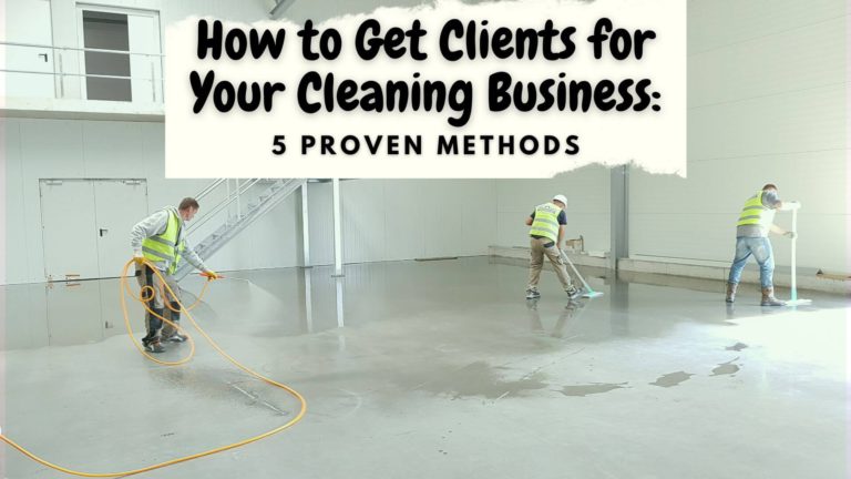 how-to-get-clients-for-your-cleaning-business-reliabills