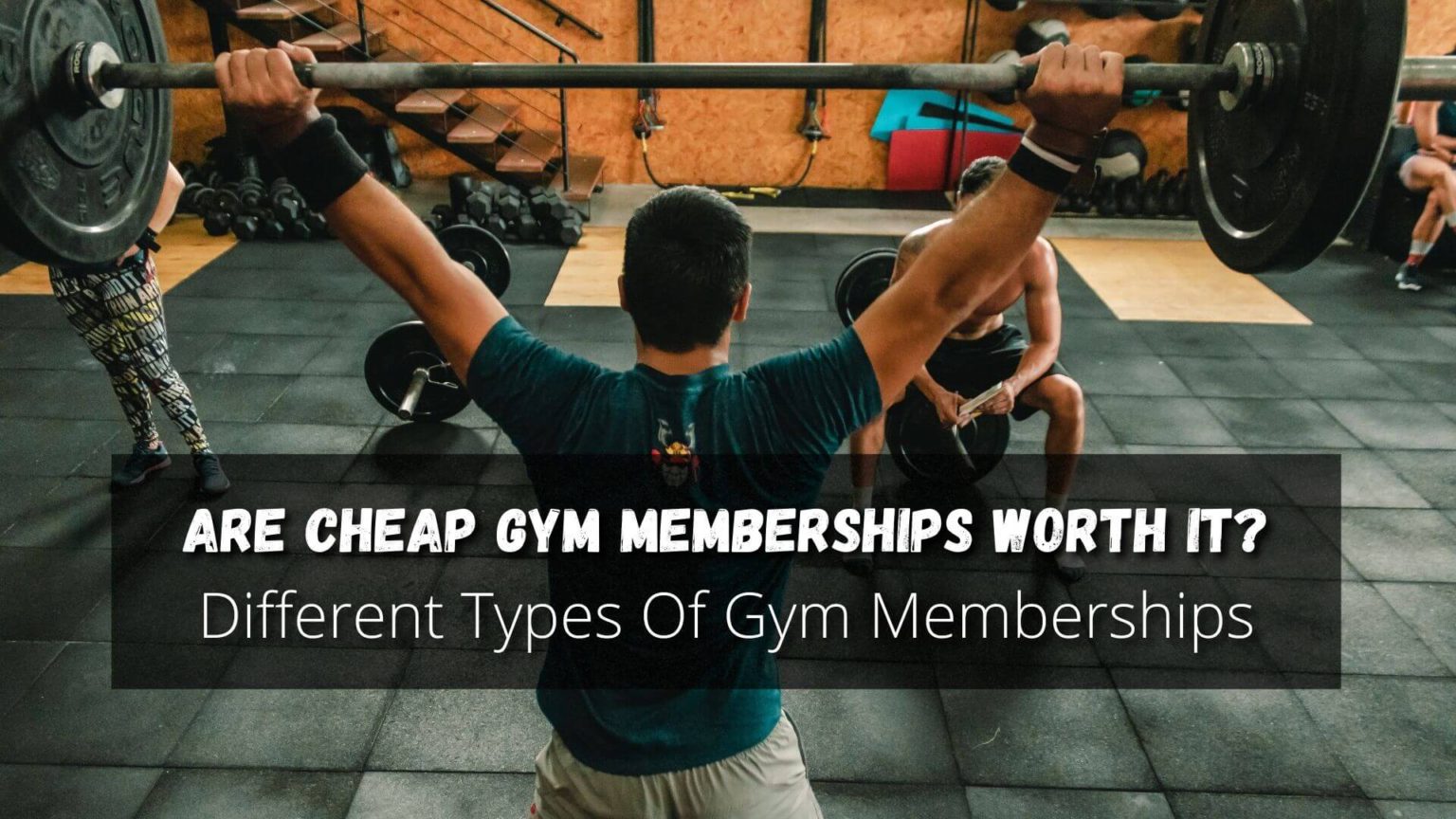 are-cheap-gym-memberships-worth-it-reliabills