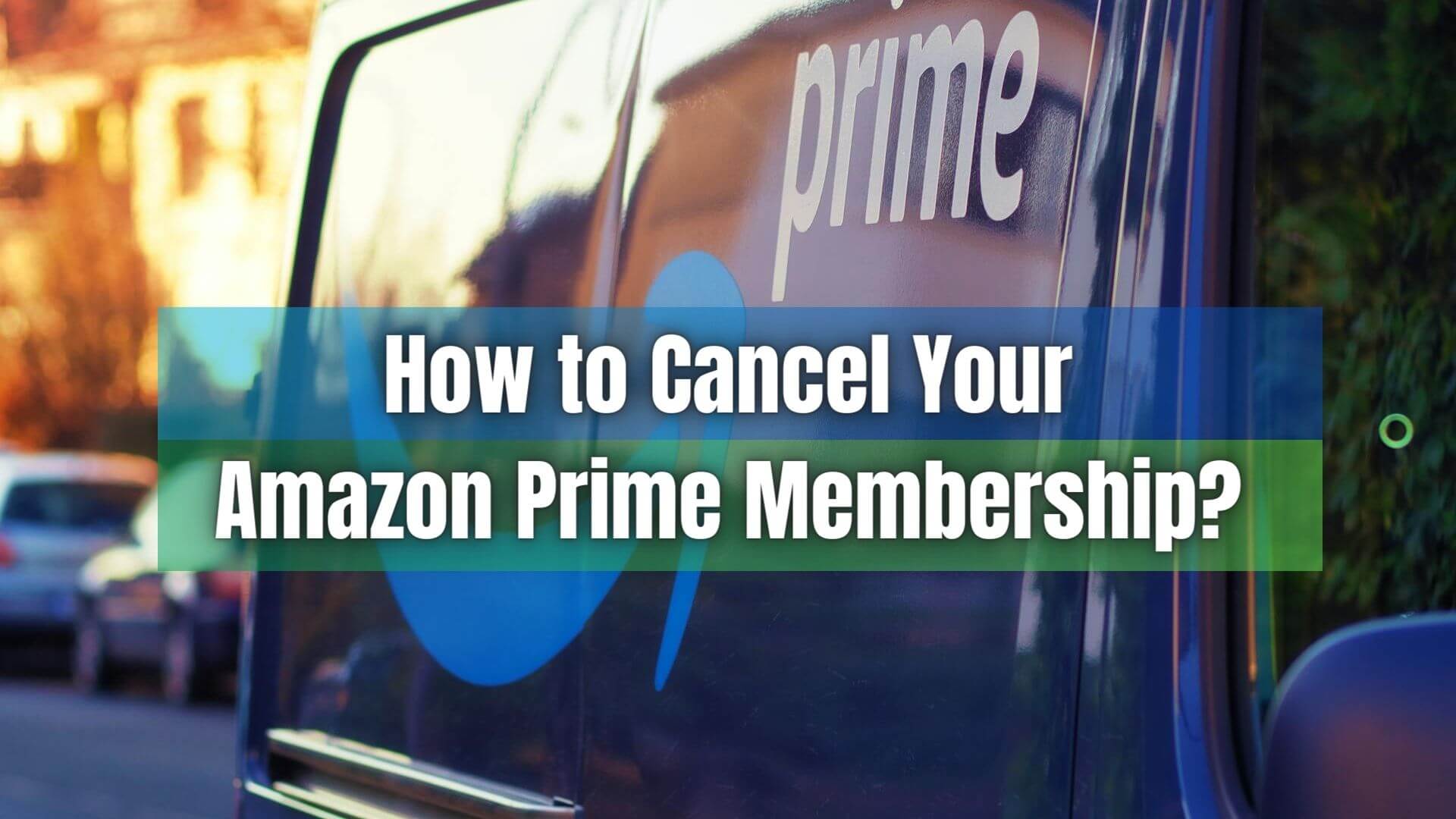 How to Cancel  Prime