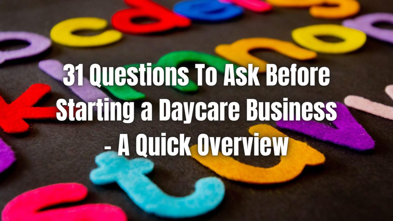 31-questions-to-ask-before-starting-a-daycare-reliabills